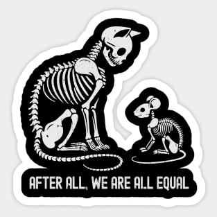 All Equal Cat and Mouse Skeleton Graphic - Tolerance & Equality Design Sticker